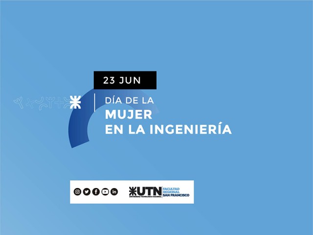 23 de junio - Día Internacional de la Mujer en la Ingeniería